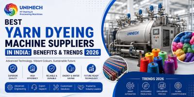 Best Yarn Dyeing Machine Suppliers in India: Benefits & Trends 2026